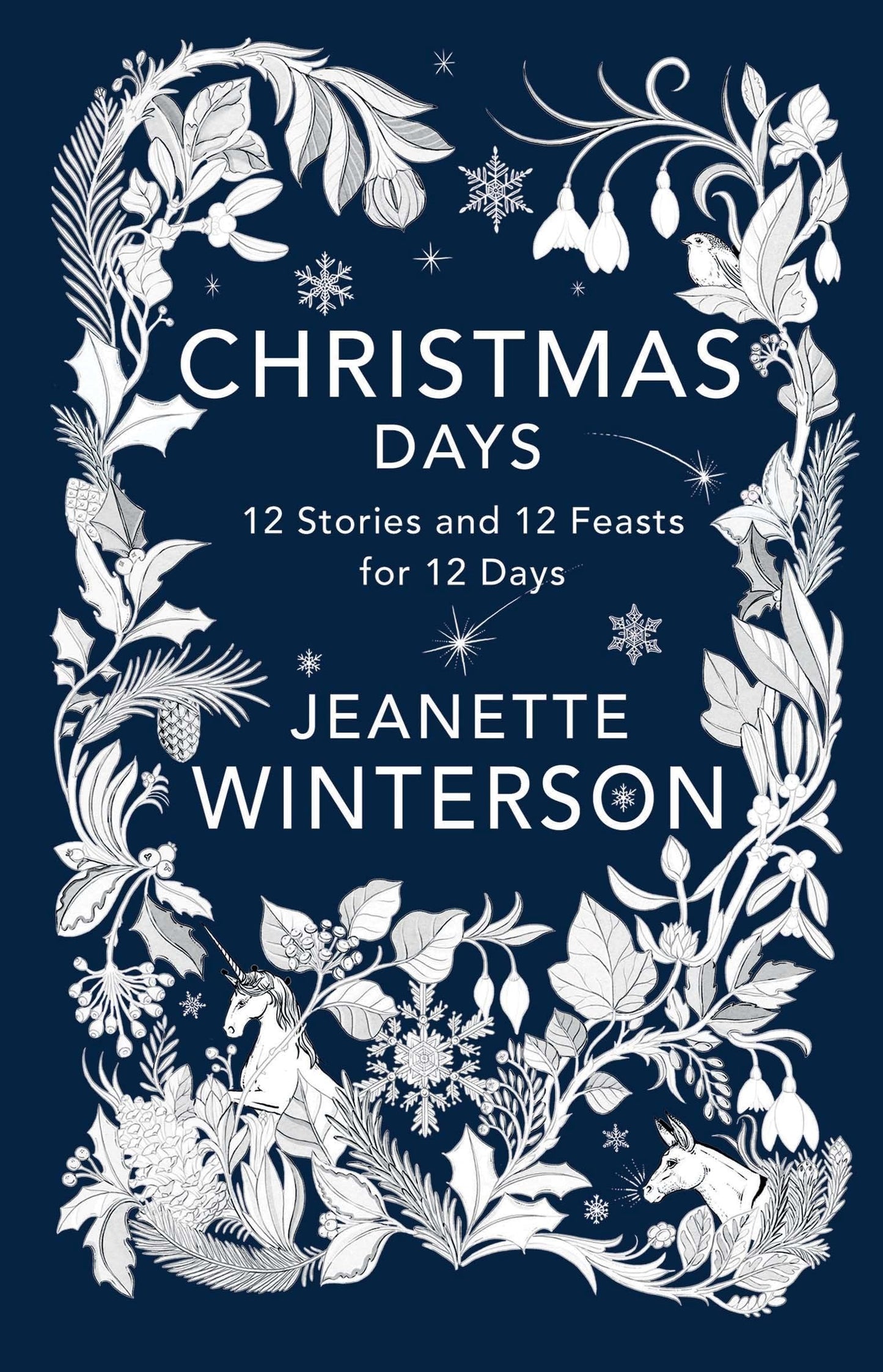 Christmas Days: 12 Stories and 12 Feasts for 12 Days by Wint