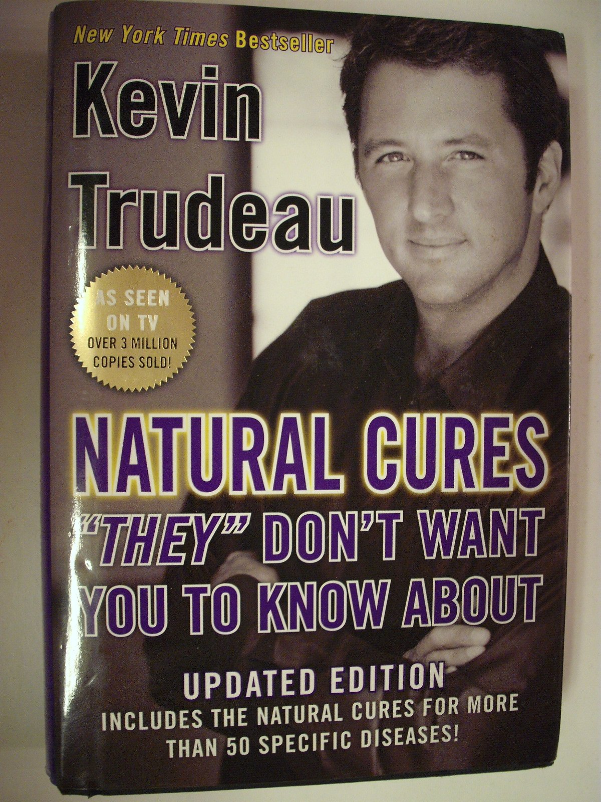 Natural Cures "They" Don't Want You To Know About by Trudeau
