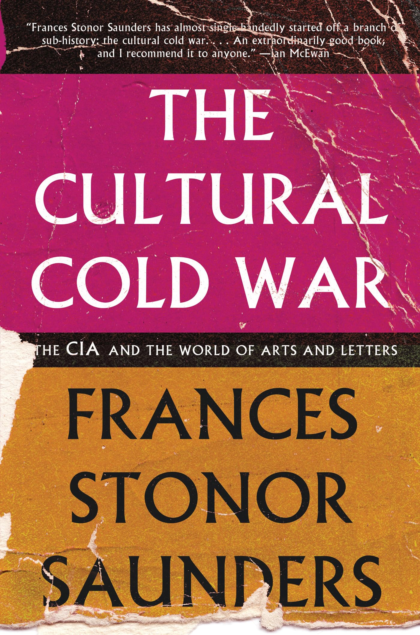 The Cultural Cold War: The CIA and the World of Arts and Let
