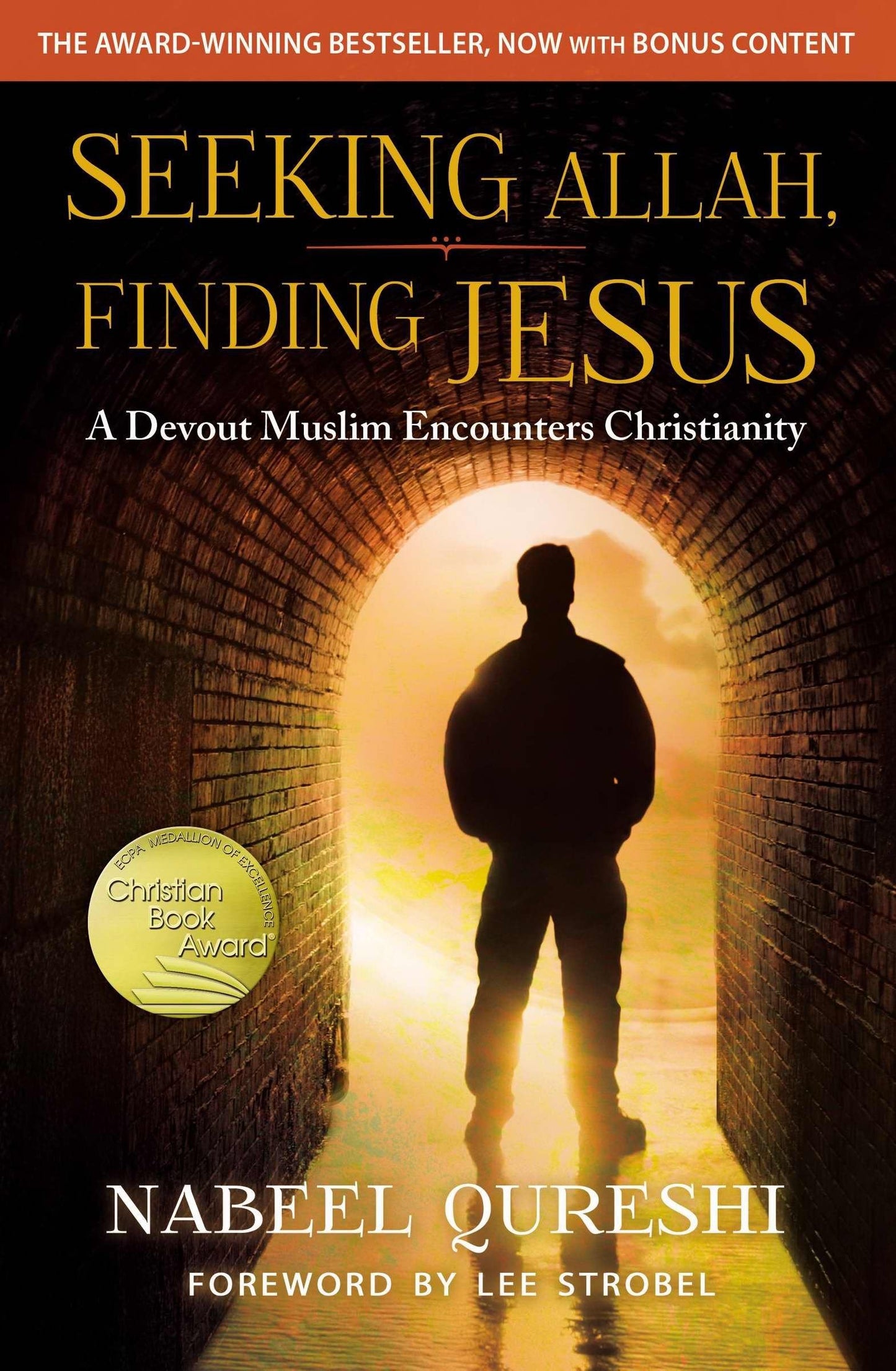 Seeking Allah, Finding Jesus: A Devout Muslim Encounters Chr