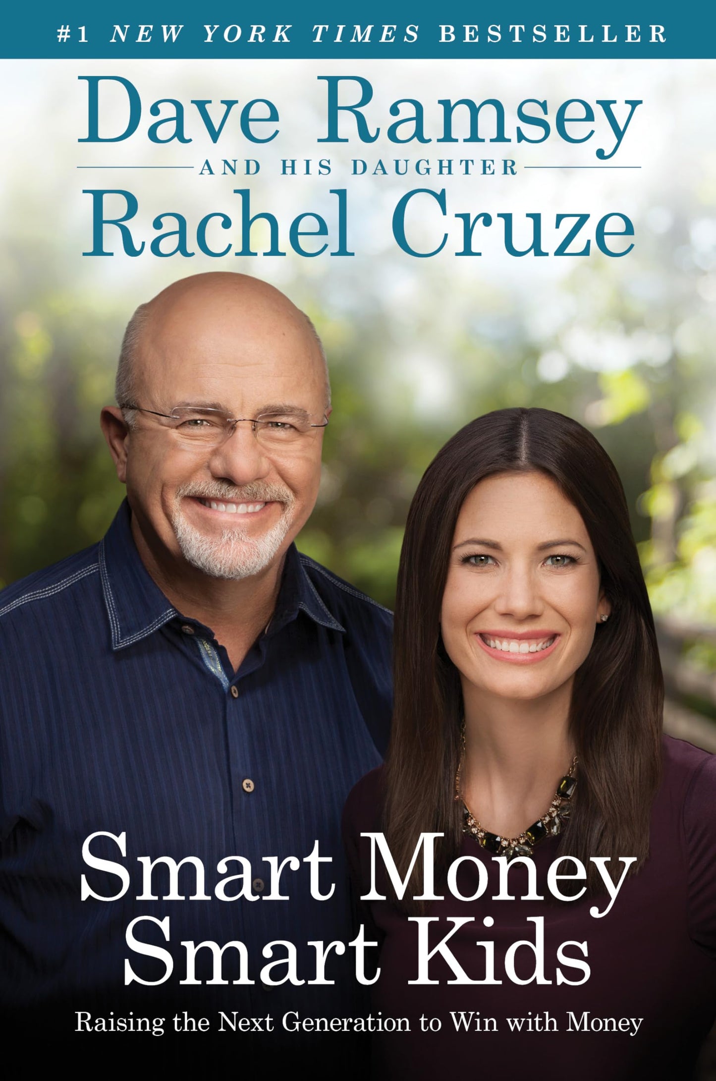 Smart Money Smart Kids: Raising the Next Generation to Win w