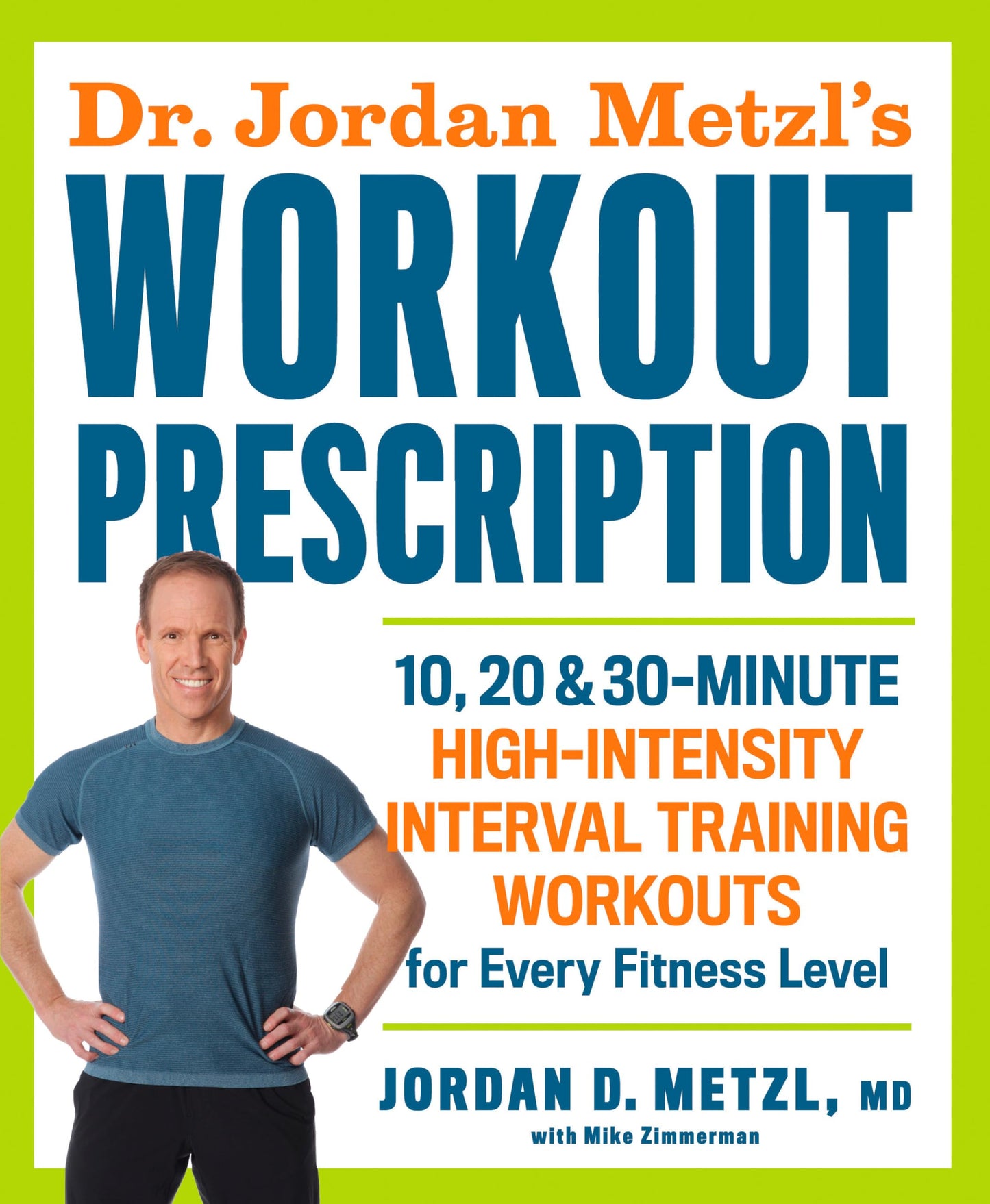 Dr. Jordan Metzl's Workout Prescription: 10, 20 & 30-minute