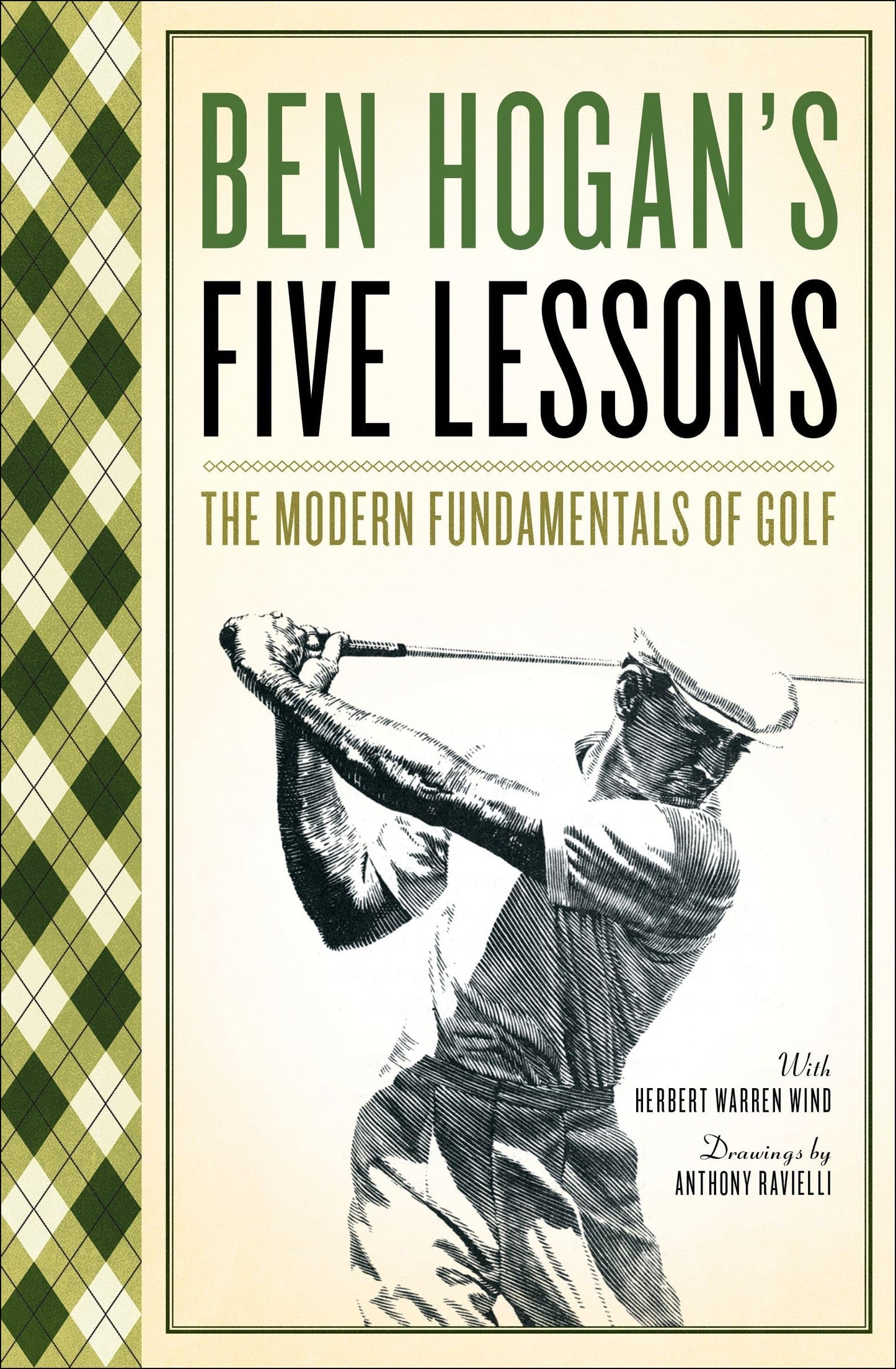 Ben Hogan's Five Lessons: The Modern Fundamentals of Golf by