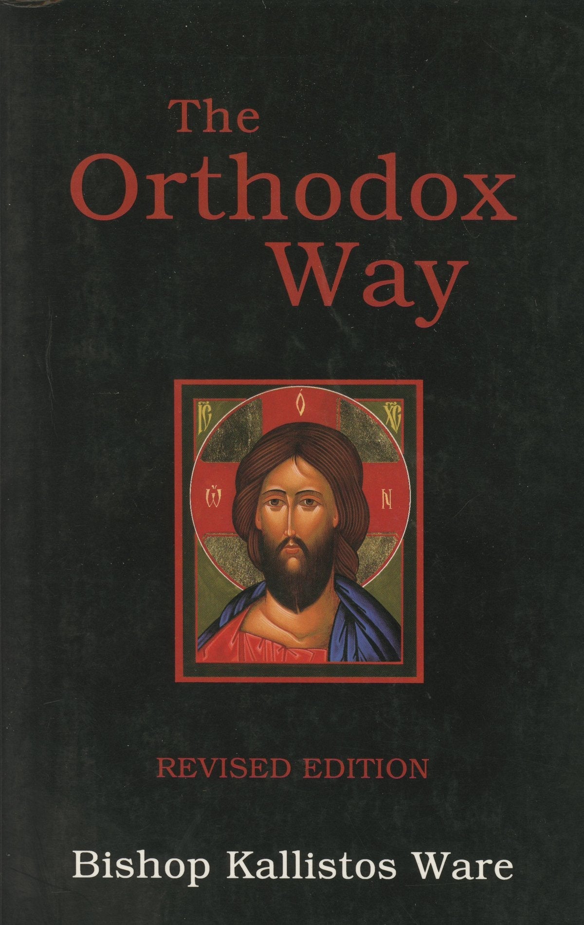The Orthodox Way by Ware, Kallistos