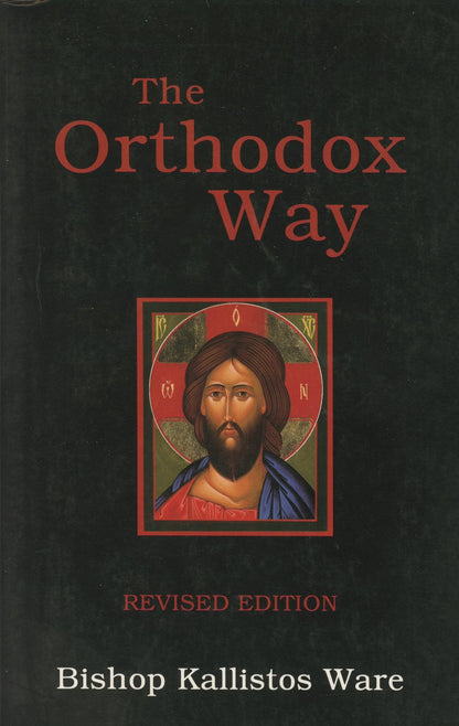 The Orthodox Way by Ware, Kallistos