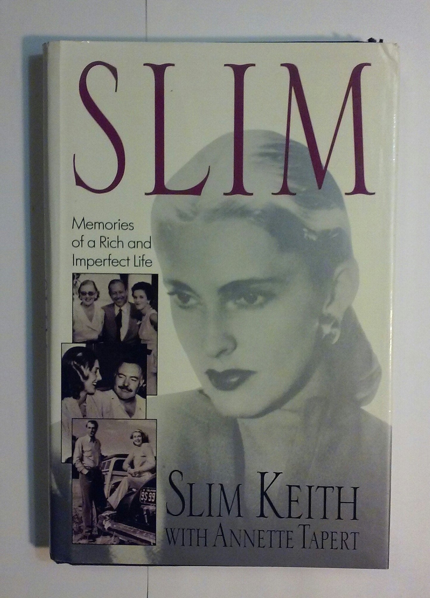 Slim: Memories of a Rich and Imperfect Life by Keith, Slim