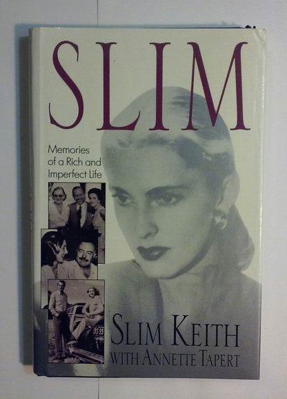 Slim: Memories of a Rich and Imperfect Life by Keith, Slim
