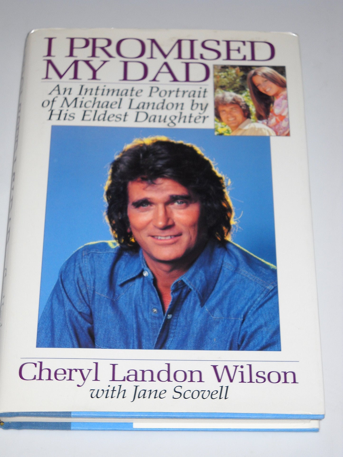 I Promised My Dad: An Intimate Portrait of Michael Landon by