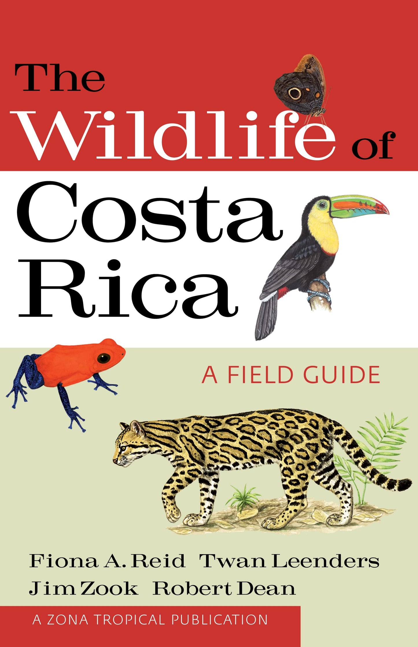 The Wildlife of Costa Rica: A Field Guide (Zona Tropical Pub