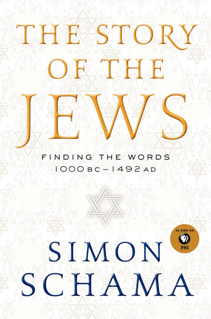 The Story of the Jews: Finding the Words 1000 BC - 1492 AD (