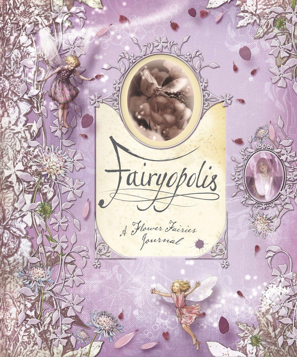 Fairyopolis: A Flower Fairies Journal by Glen Bird