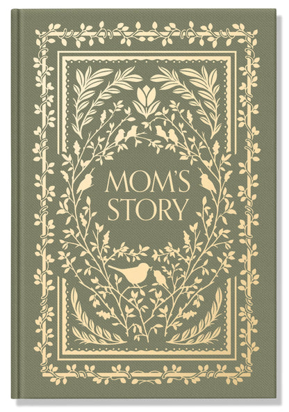 Mom's Story: A Memory and Keepsake Journal for My Family by