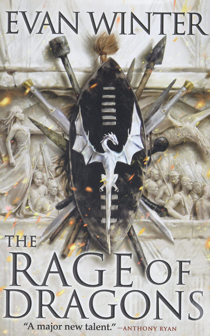 The Rage of Dragons (The Burning, 1) by Winter, Evan