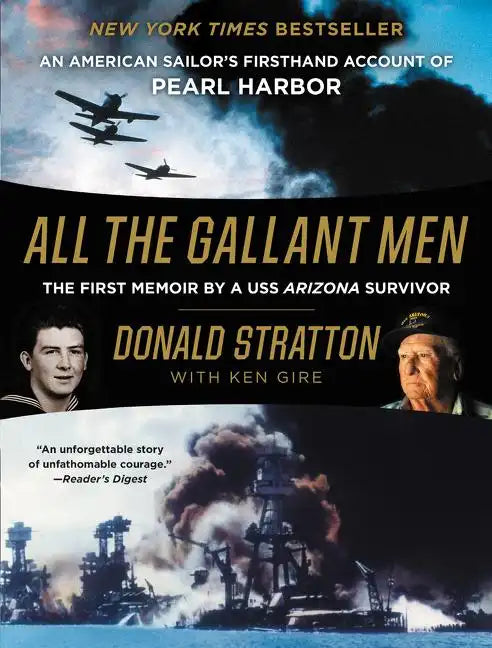 All the Gallant Men: An American Sailor's Firsthand Account of Pearl Harbor - Paperback