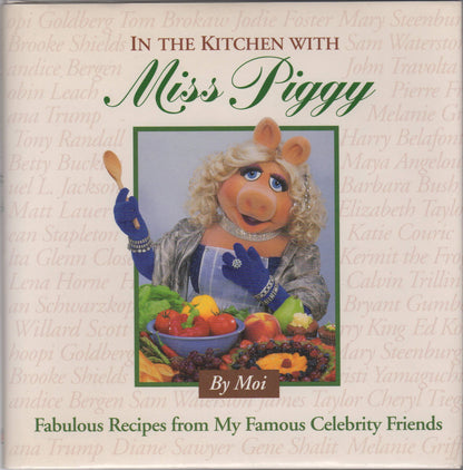 In the Kitchen With Miss Piggy: Fabulous Recipes from My Fam