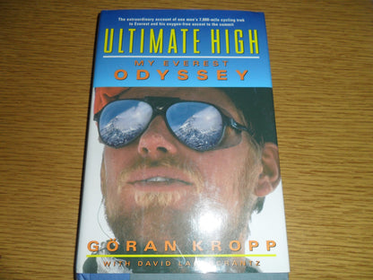 Ultimate High: My Everest Odyssey by Kropp, Goran