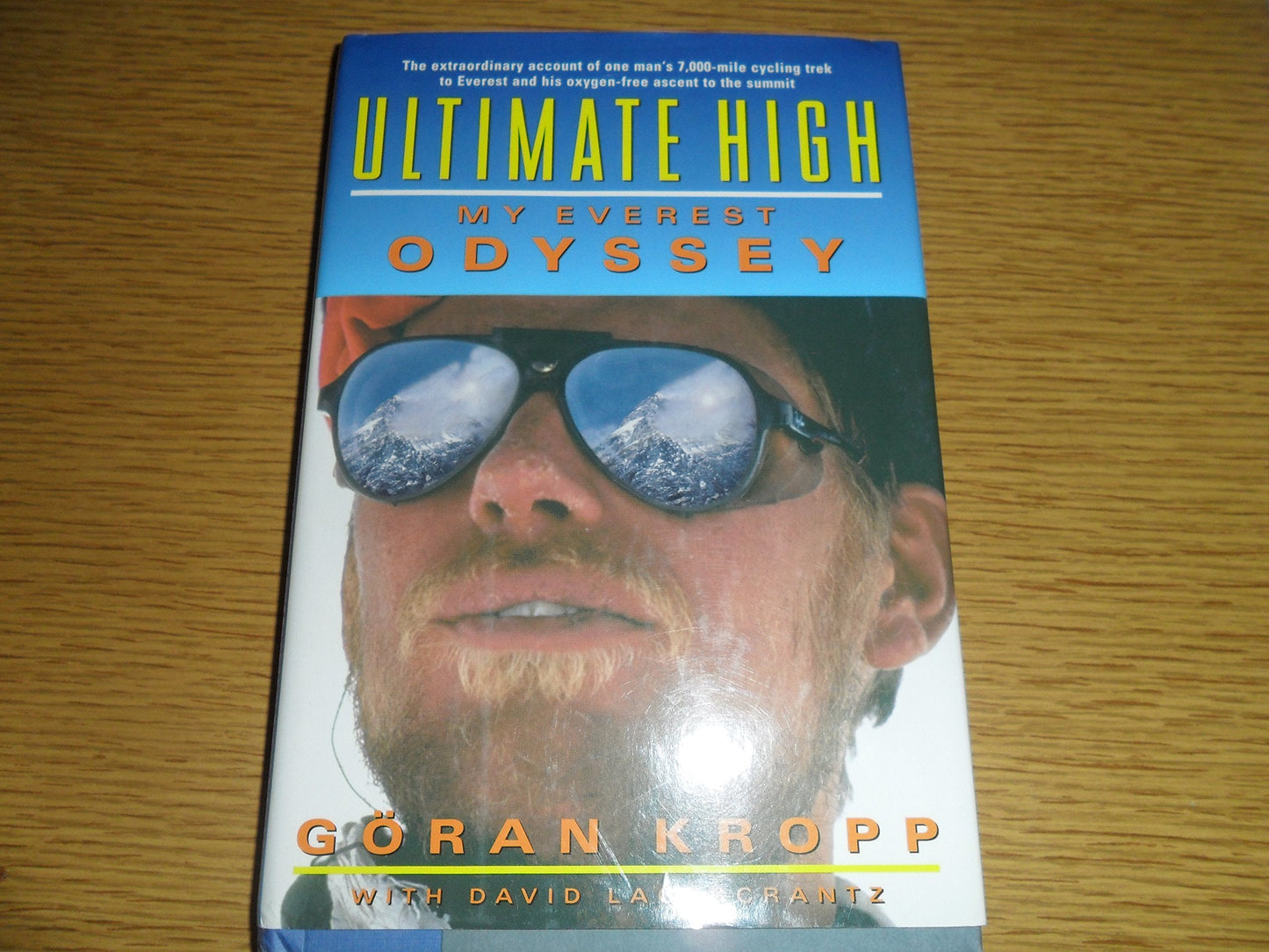 Ultimate High: My Everest Odyssey by Kropp, Goran