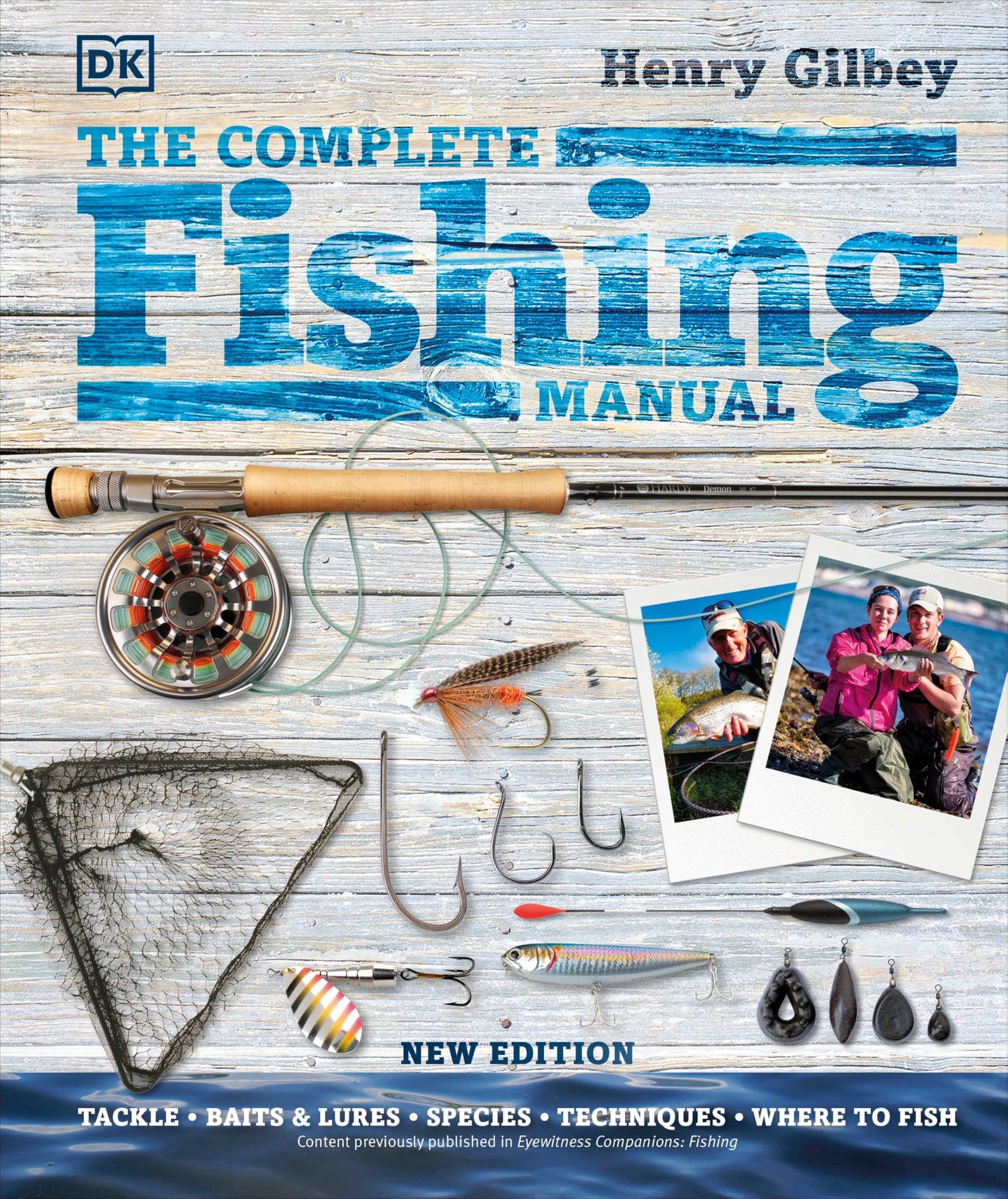 The Complete Fishing Manual (DK Complete Manuals) by Gilbey,