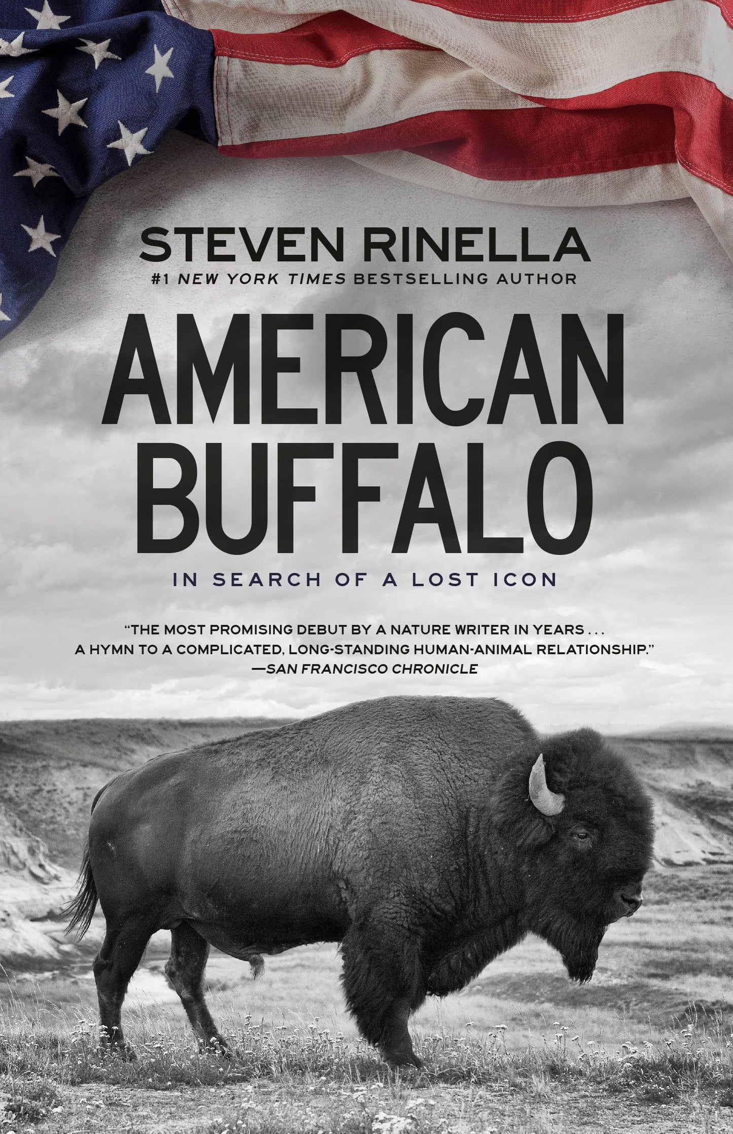 American Buffalo: In Search of a Lost Icon by Rinella, Steve
