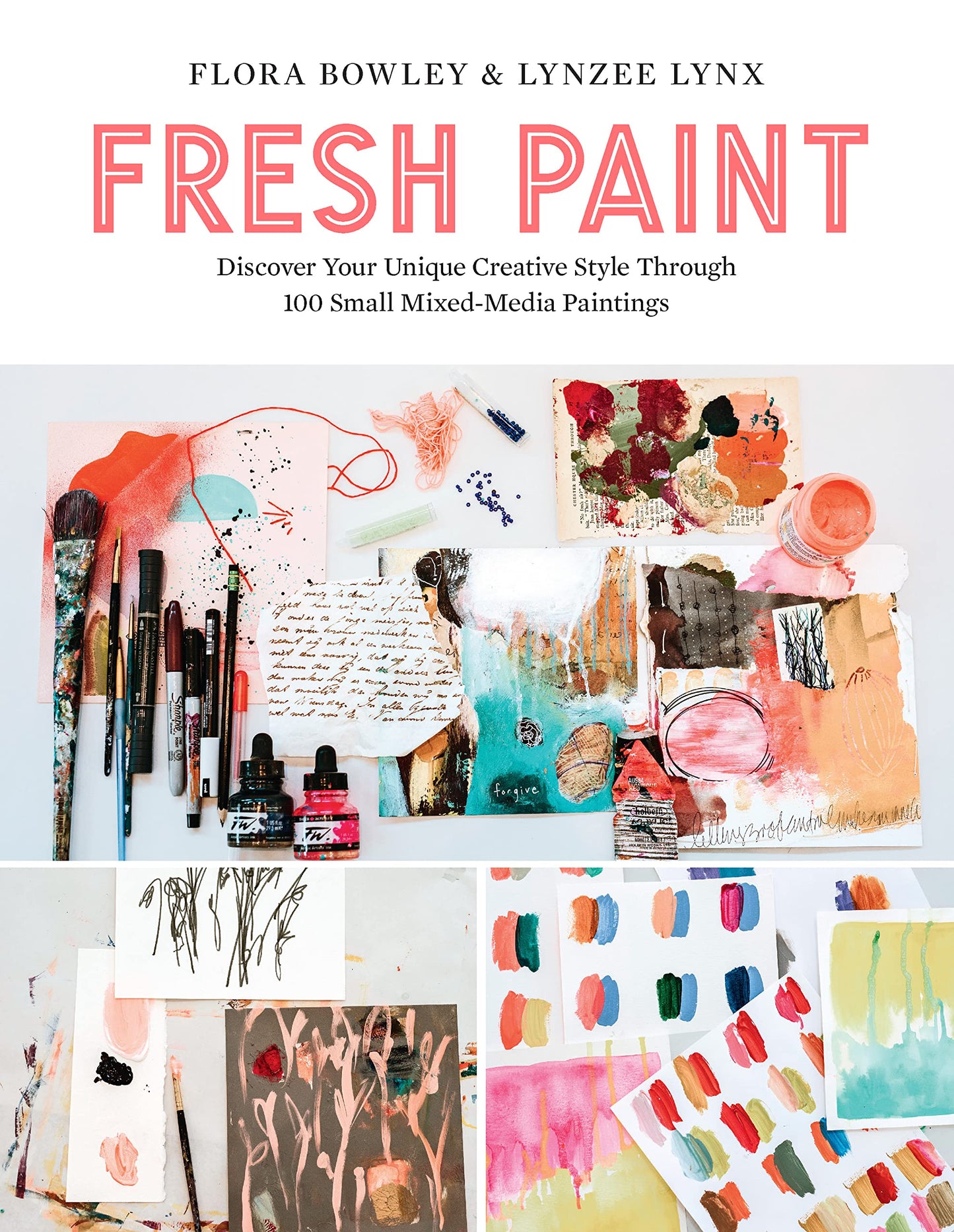 Fresh Paint: Discover Your Unique Creative Style Through 100