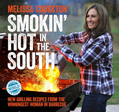 Smokin' Hot in the South: New Grilling Recipes from the Winn