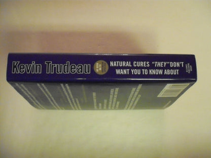 Natural Cures "They" Don't Want You To Know About by Trudeau