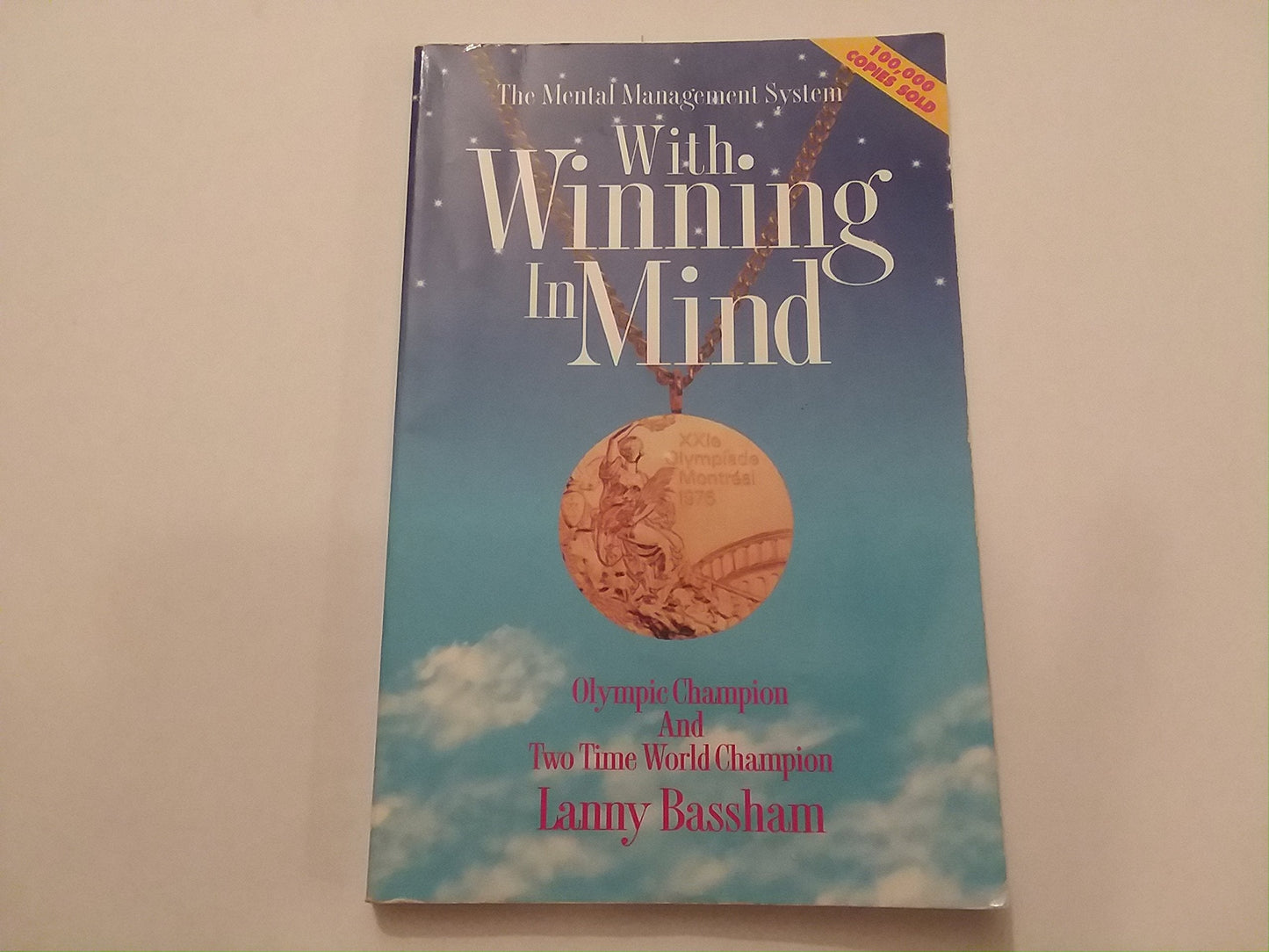 With Winning in Mind: The Mental Management System by Bassha