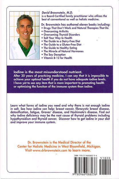 Iodine : Why You Need It, Why You Can't Live Without It by D