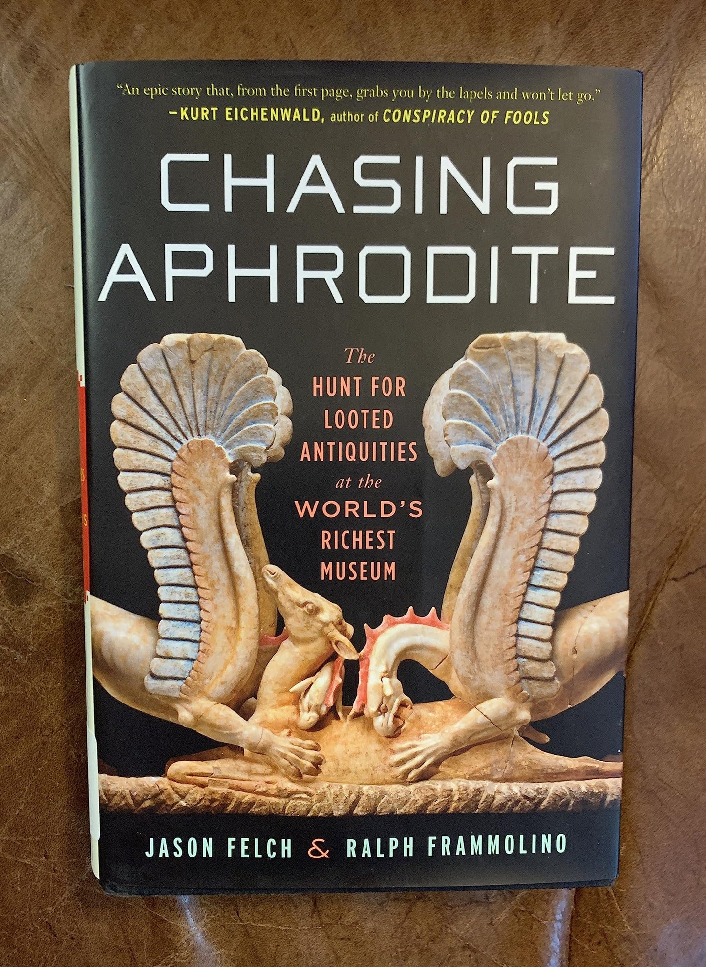 Chasing Aphrodite: The Hunt for Looted Antiquities at the Wo