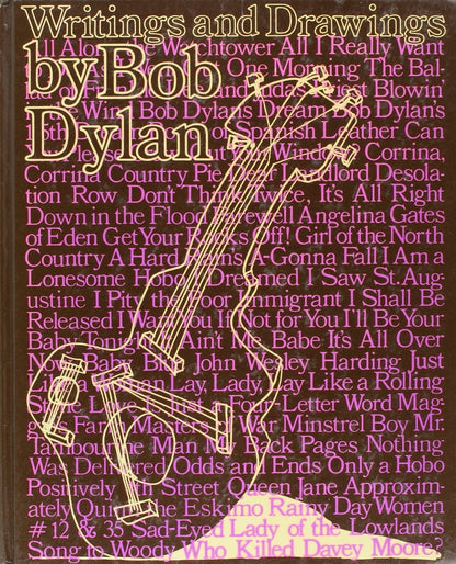 WRITINGS AND DRAWINGS OF BOB DYLAN. by Bob Dylan