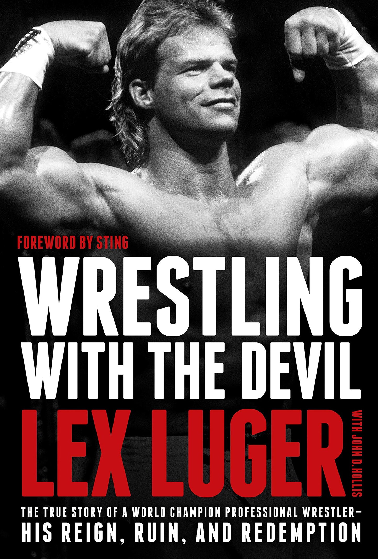 Wrestling with the Devil: The True Story of a World Champion