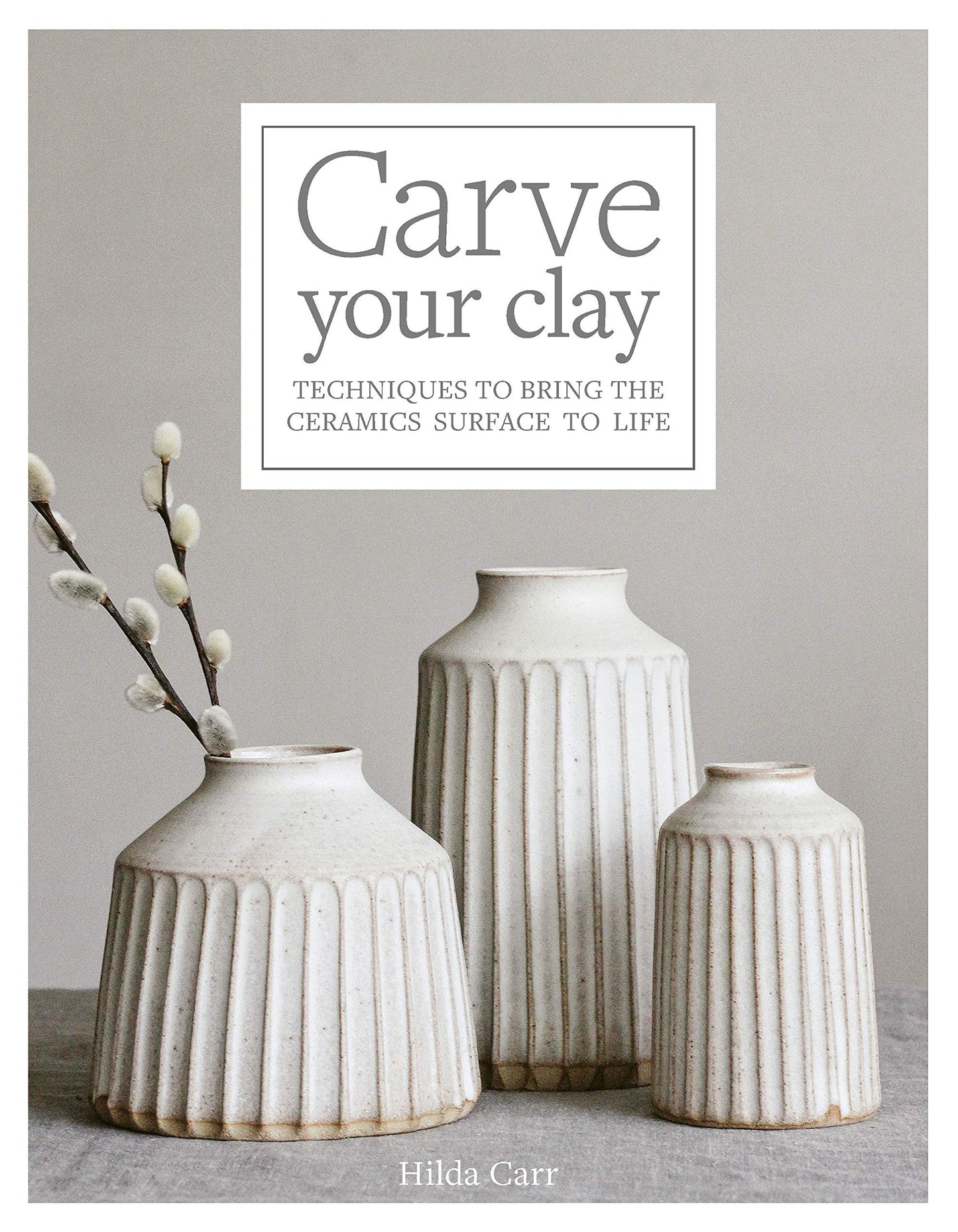 Carve Your Clay: Techniques to Bring the Ceramics Surface to