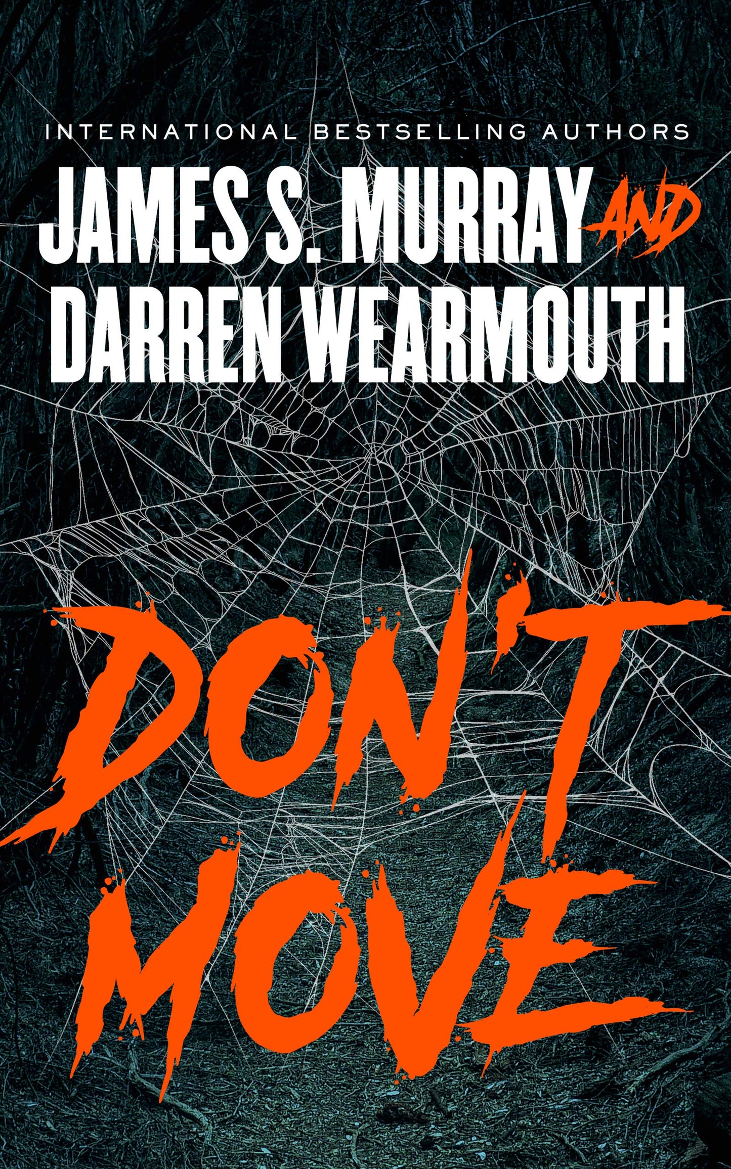 Don't Move by James S. Murray; Darren Wearmouth