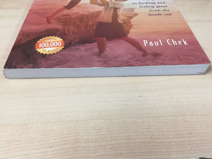 How To Eat, Move And Be Healthy! by Chek, Paul