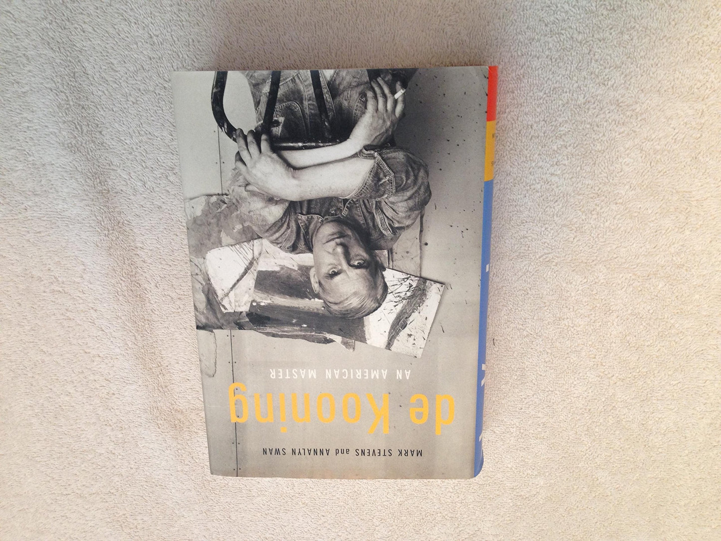 De Kooning: An American Master by Stevens, Mark