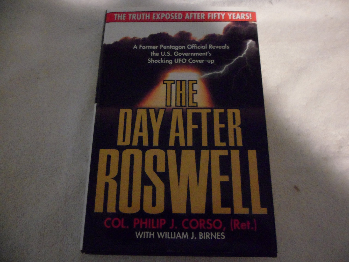 The Day After Roswell by Col. Philip J. Corso