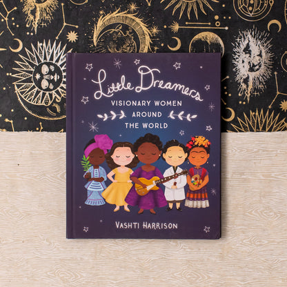 Little Dreamers: Visionary Women Around the World (Leaders &