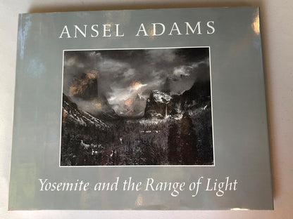 Yosemite and the Range of Light by Ansel Adams