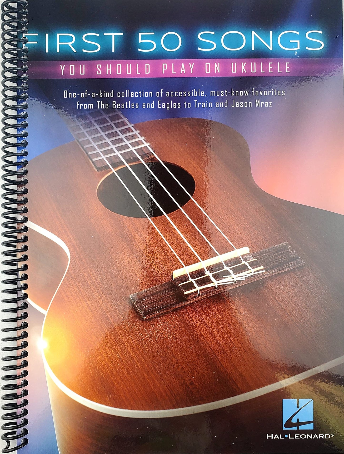 First 50 Songs You Should Play on Ukulele by Hal Leonard Cor