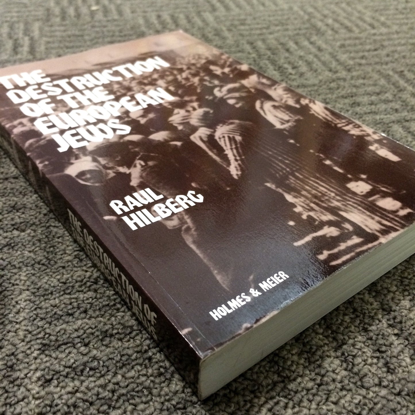 The Destruction of the European Jews (Student One Volume Edi