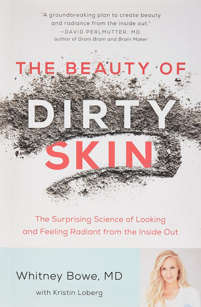 The Beauty of Dirty Skin: The Surprising Science of Looking