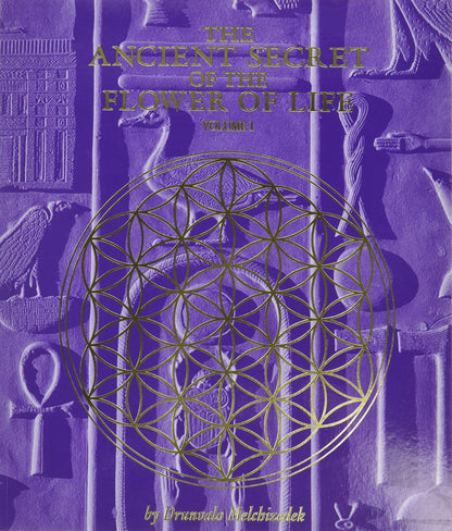 The Ancient Secret of the Flower of Life, Vol. 1 by Drunvalo