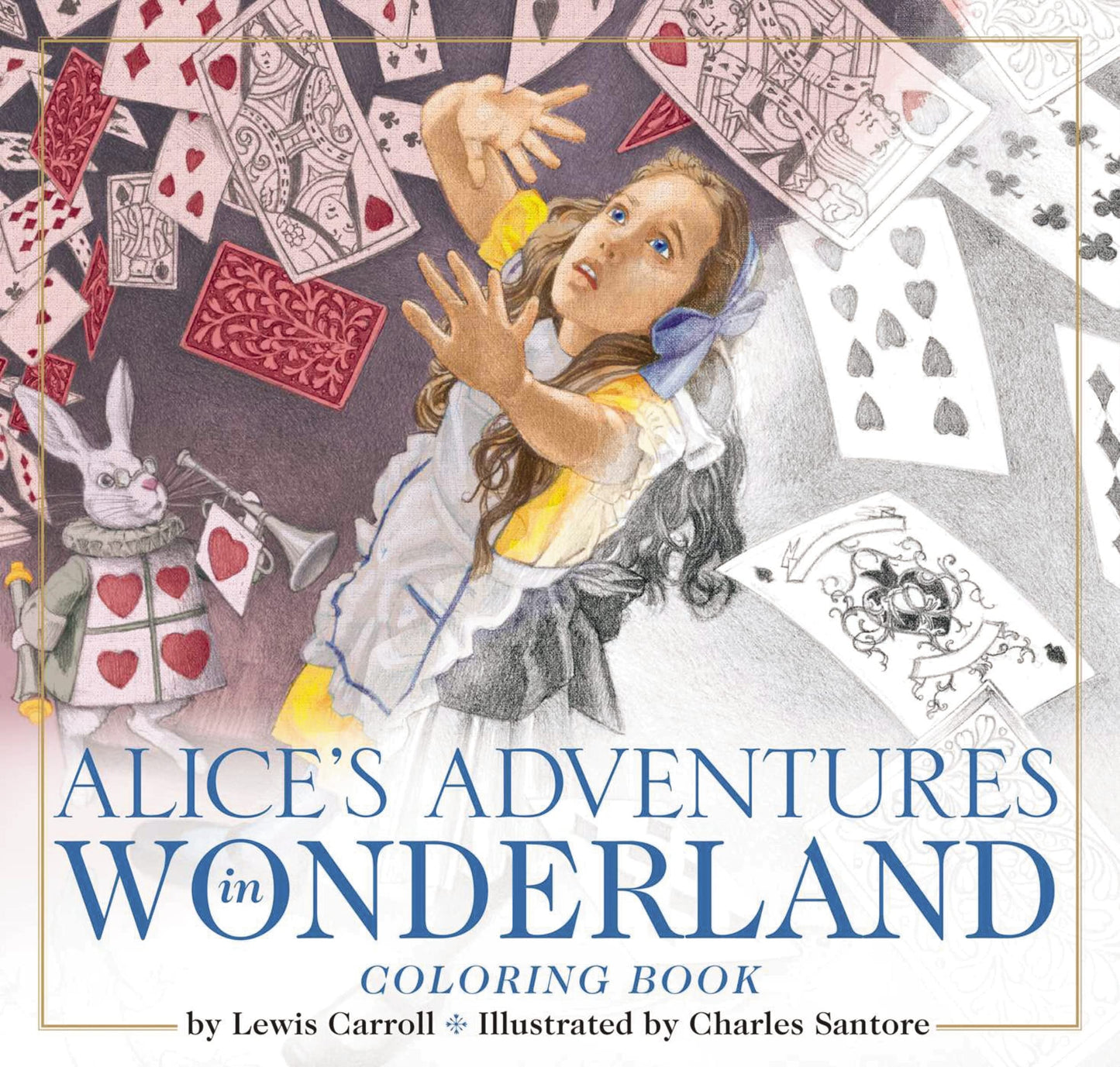 The Alice in Wonderland Coloring Book: The Classic Edition (