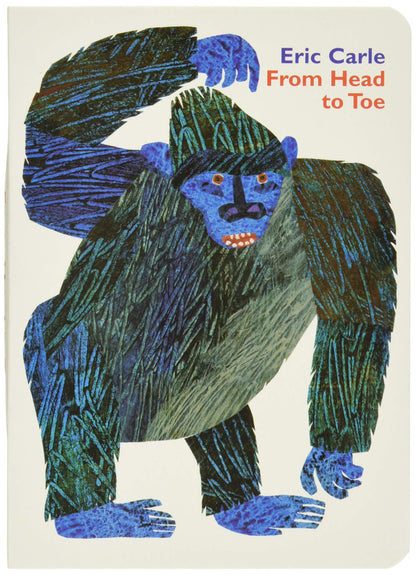 From Head to Toe Board Book by Carle, Eric