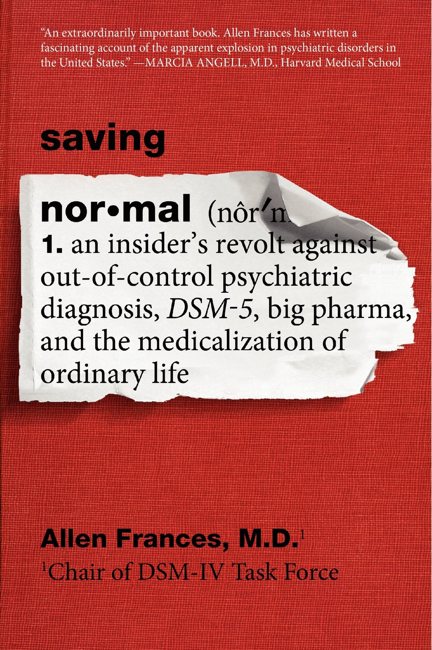 Saving Normal: An Insider's Revolt against Out-of-Control Ps