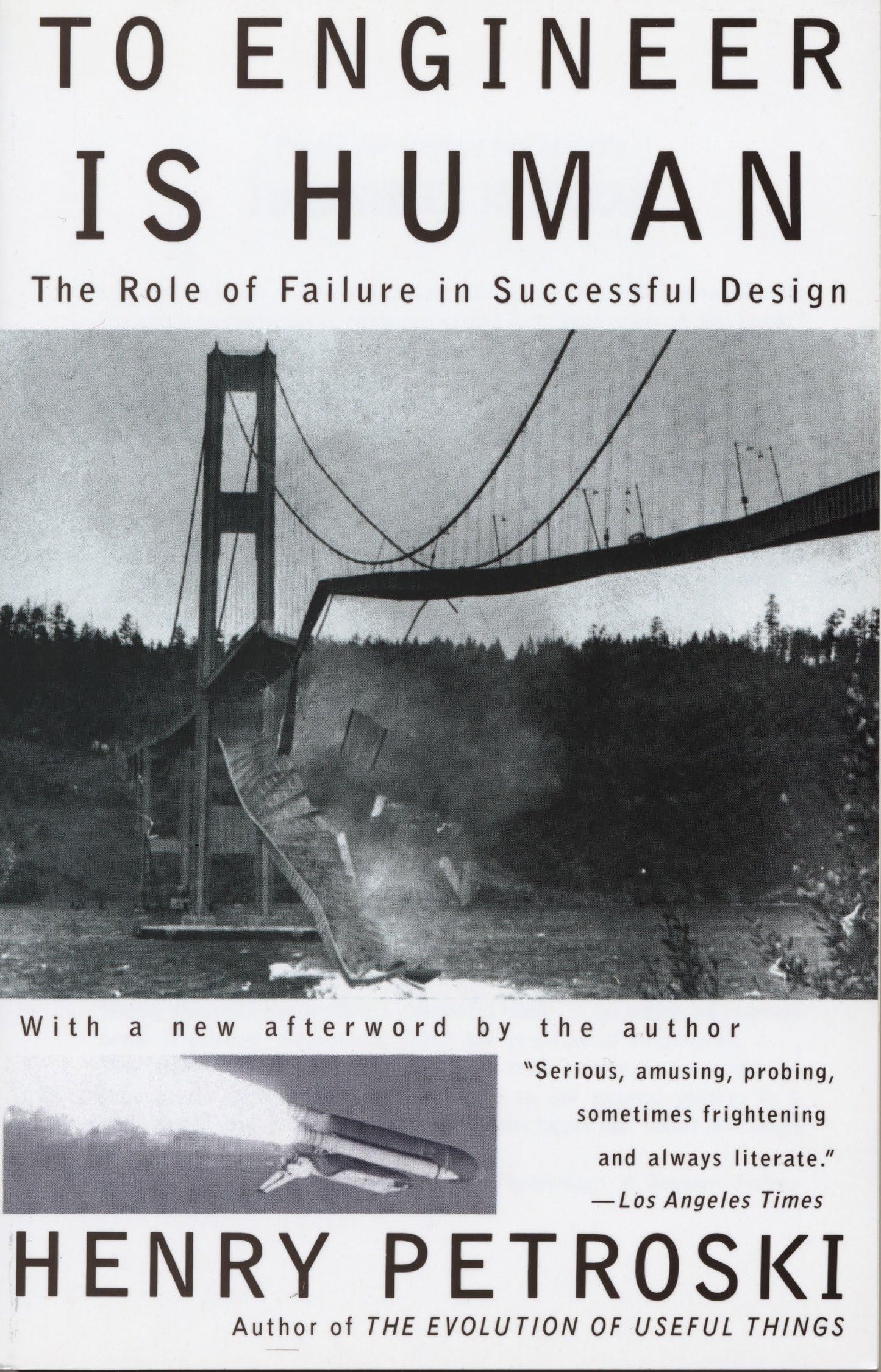To Engineer Is Human: The Role of Failure in Successful Desi