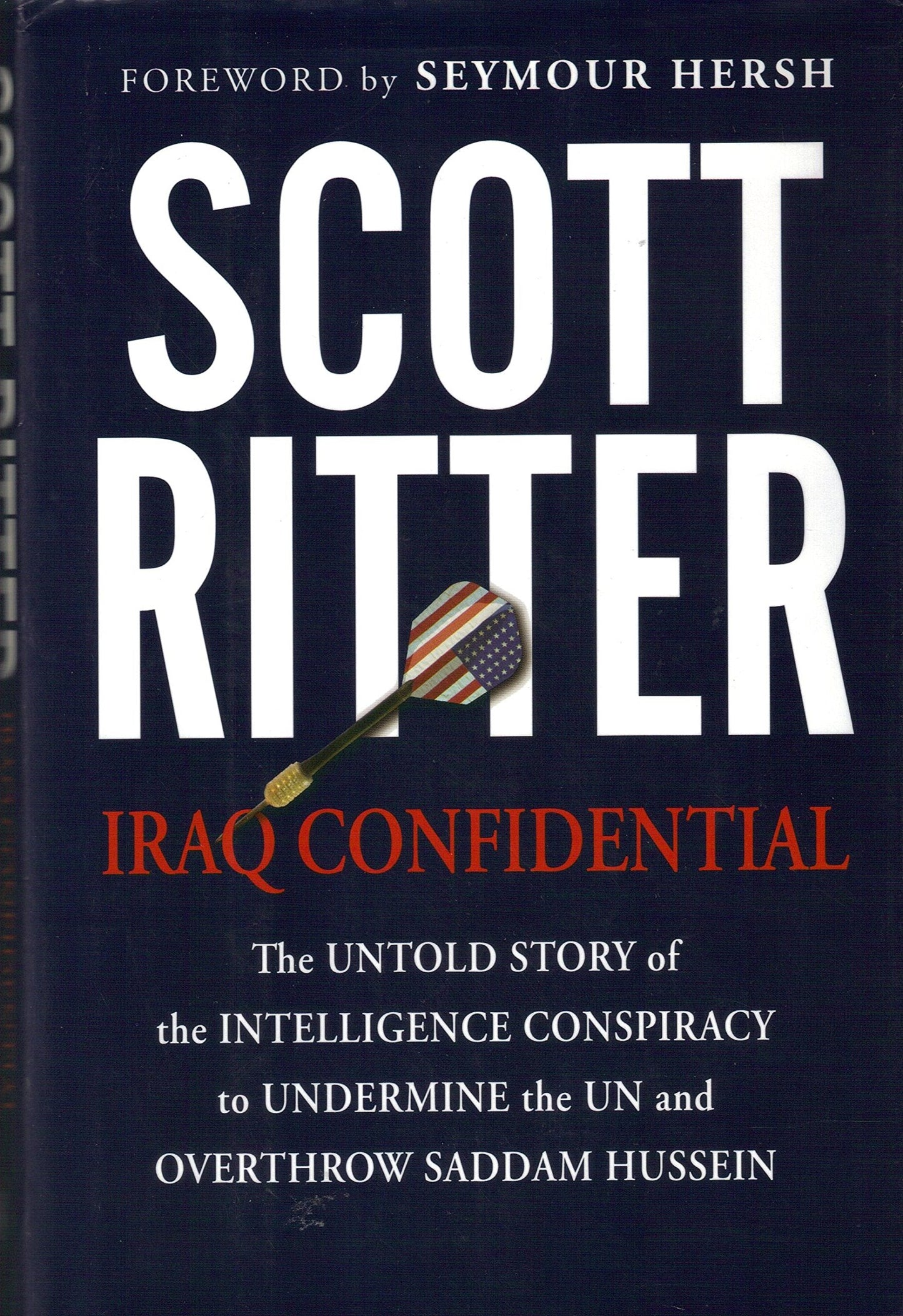 Iraq Confidential: The Untold Story of the Intelligence Cons