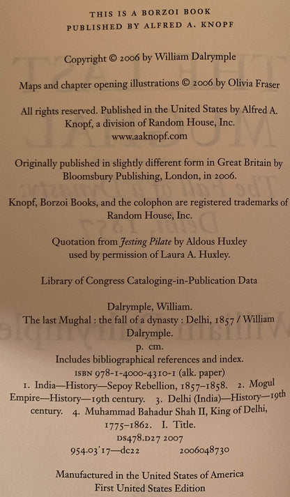 The Last Mughal: The Fall of a Dynasty: Delhi, 1857 by Dalry
