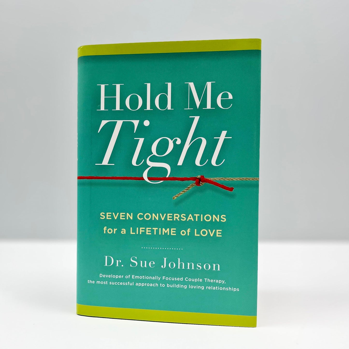 Hold Me Tight: Seven Conversations for a Lifetime of Love (T