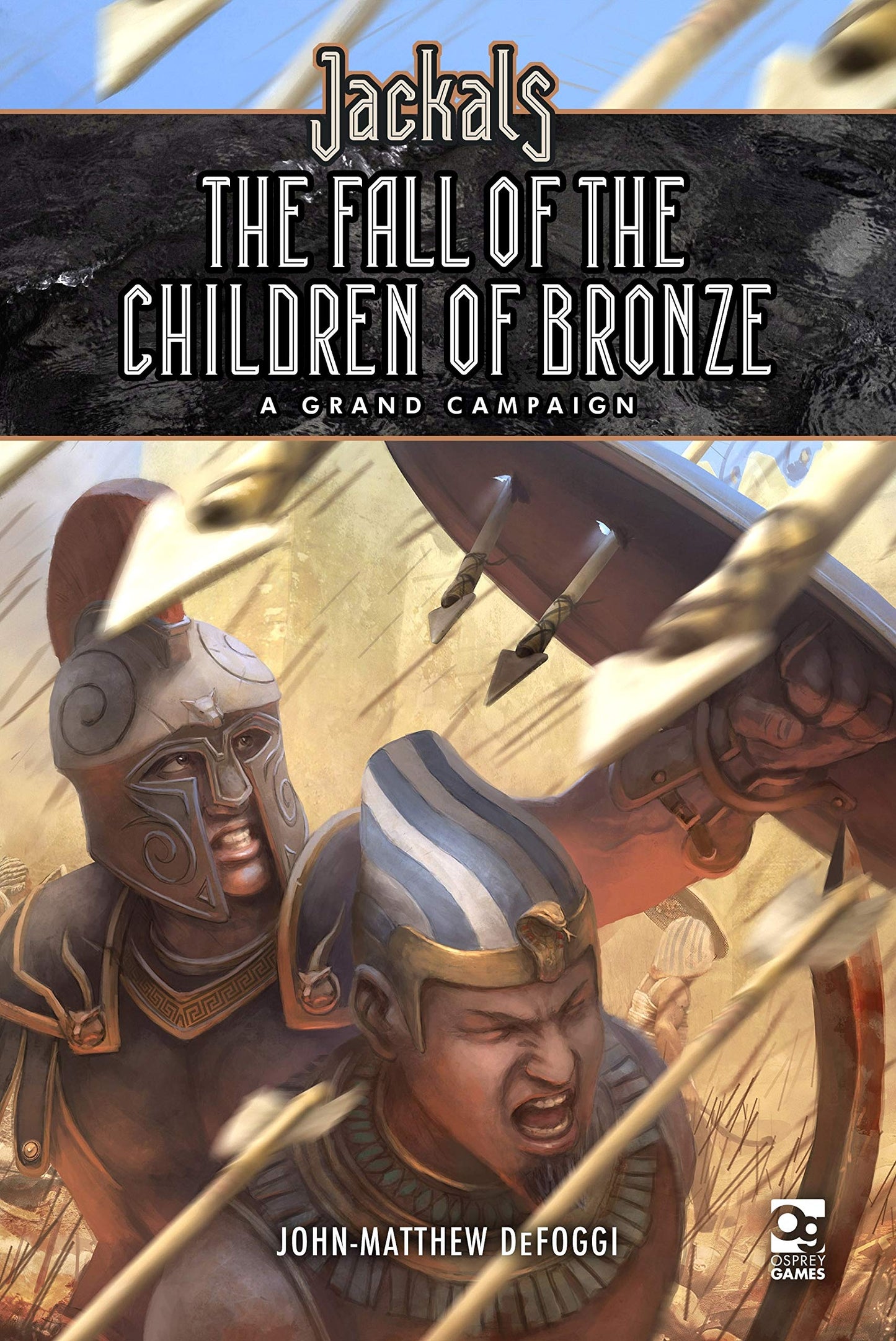 Jackals: The Fall of the Children of Bronze: A Grand Campaig